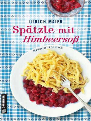 cover image of Spätzle mit Himbeersoß